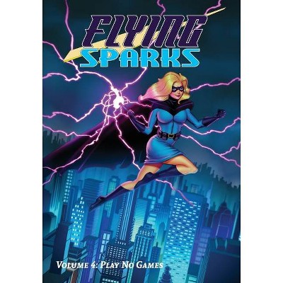 Flying Sparks Volume 4 - by  Jon Del Arroz (Paperback)