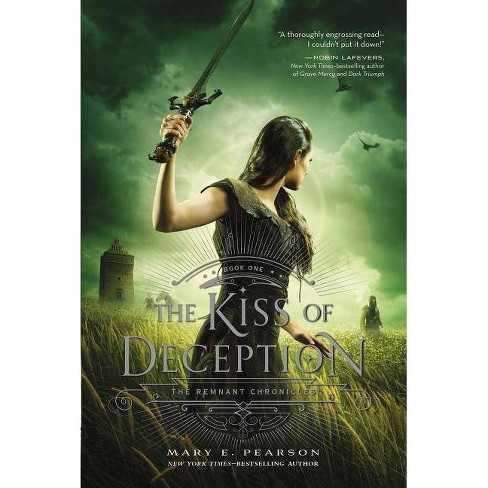 The Kiss of Deception (The Remnant Chronicles #1) by Mary E. Pearson,  Paperback