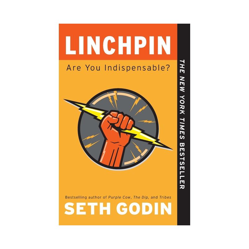 Linchpin - by Seth Godin, 1 of 2