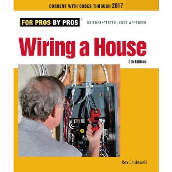 Black & Decker The Complete Guide To Wiring Updated 8th Edition - (black &  Decker Complete Guide To) By Editors Of Cool Springs Press (paperback) :  Target