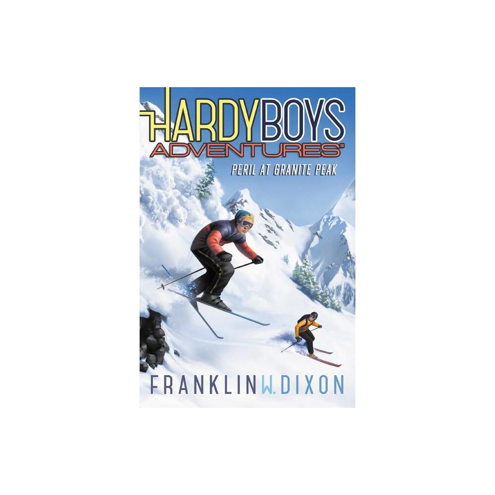 Peril at Granite Peak - (Hardy Boys Adventures) by Franklin W Dixon (Paperback)