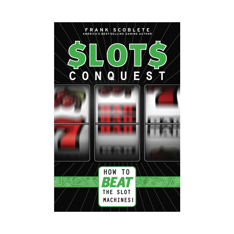 Slots Conquest - by  Frank Scoblete (Paperback), 1 of 2
