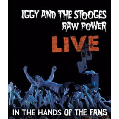 Iggy and the Stooges: Raw Power Live: In the Hands of the Fans (Blu-ray)(2010)