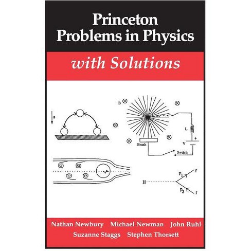 Princeton Problems in Physics with Solutions - (Princeton Paperbacks) by  Nathan Newbury & Mark Newman (Paperback) - image 1 of 1