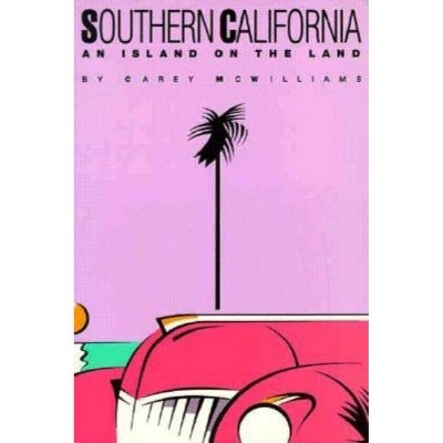 Southern California - by  Carey McWilliams (Paperback)