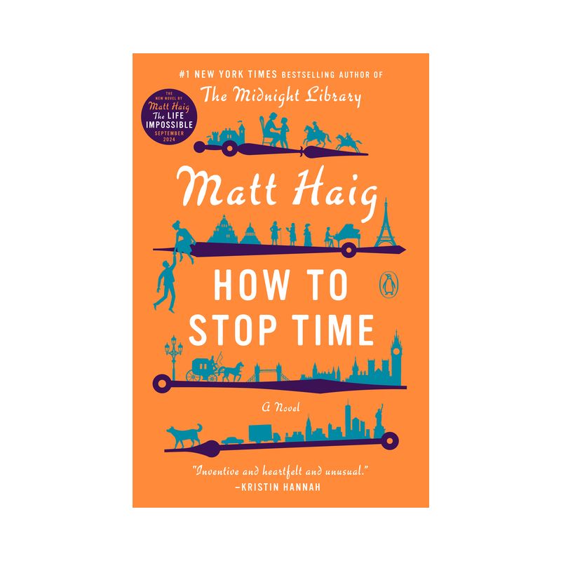 How to Stop Time - by  Matt Haig (Paperback), 1 of 2