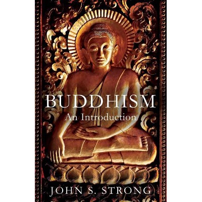 Buddhisms - by  John S Strong (Paperback)