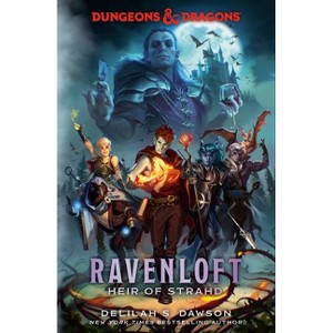 Dungeons & Dragons: Ravenloft: Heir of Strahd - by Delilah S Dawson - 1 of 1