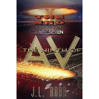 The End - (End: The Book:) by  Jl Robb (Paperback)