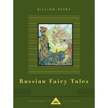 Russian Fairy Tales - (Everyman's Library Children's Classics) by  Gillian Avery (Hardcover)