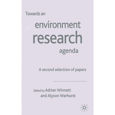 Towards an Environment Research Agenda - by  A Winnett (Paperback)