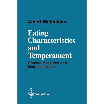 Eating Characteristics and Temperament - by  Albert Mehrabian (Paperback)