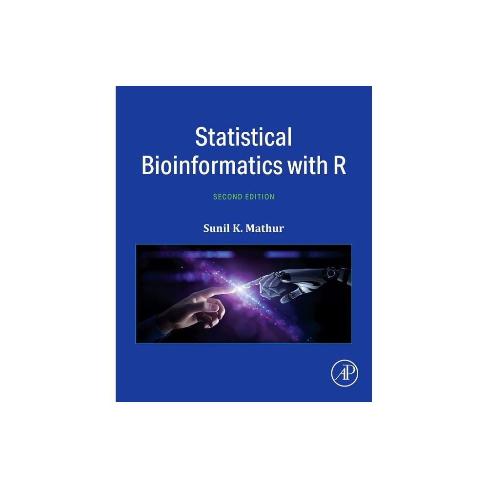 Statistical Bioinformatics with R - 2nd Edition by Sunil K Mathur (Paperback)