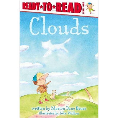 Clouds - (Weather Ready-To-Reads) by  Marion Dane Bauer (Paperback)