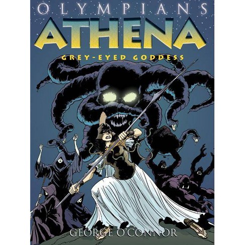 Olympians Athena Olympians Paperback By George O Connor Paperback Target