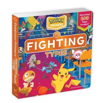 Pokémon Primers: Fighting Types Book - by  Simcha Whitehill (Board Book)