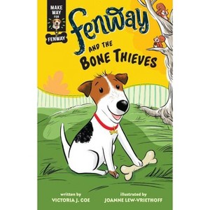 Fenway and the Bone Thieves - (Make Way for Fenway!) by  Victoria J Coe (Paperback) - 1 of 1