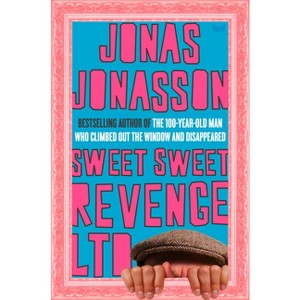 Sweet Sweet Revenge Ltd - by Jonas Jonasson - 1 of 1