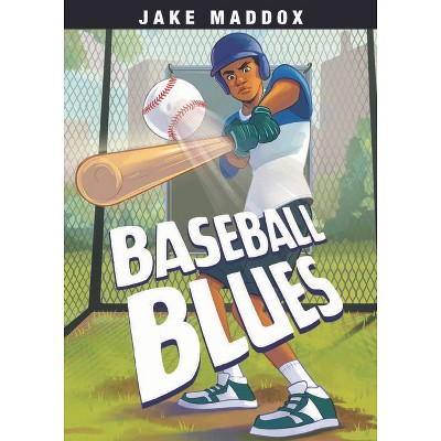Baseball Blues - (Jake Maddox Sports Stories) by  Jake Maddox (Paperback)