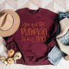 Simply Sage Market You Are The Pumpkin To My Spice Sweatshirt - 3 of 4