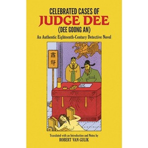 Celebrated Cases of Judge Dee (Dee Goong An) - (Dover Literature: Crime/Mystery/Thriller) (Paperback) - 1 of 1