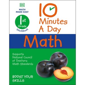 10 Minutes a Day Math, 1st Grade - (DK 10-Minutes a Day) by  Carol Vorderman (Paperback) - 1 of 1
