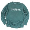 Simply Sage Market Teaching Fills My Heart Cursive Garment Dyed Long Sleeve - 2 of 4