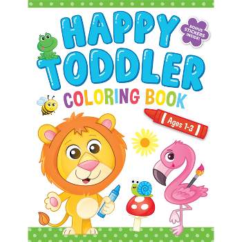 Happy Toddler Coloring Book - by  Kidsbooks Publishing (Paperback)