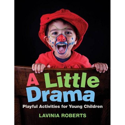 A Little Drama - By Lavinia Roberts (paperback) : Target