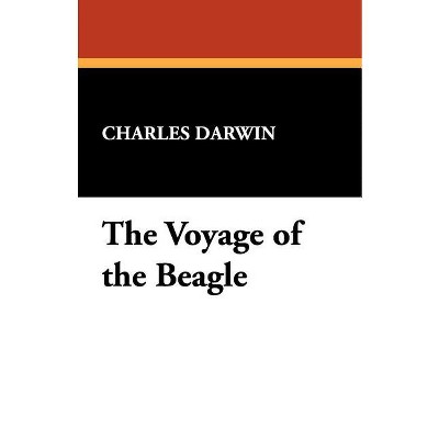The Voyage of the Beagle - by Charles Darwin