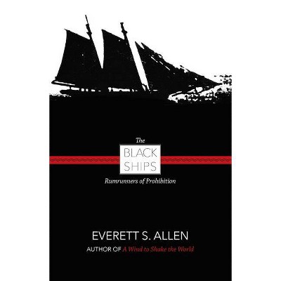 Black Ships - by  Everett Allen (Paperback)