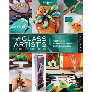 The Glass Artist's Studio Handbook - by  Cecilia Cohen (Paperback) - 1 of 1