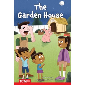 The Garden House - (Decodable Books: Read & Succeed) by  Nick Suivski (Paperback) - 1 of 1