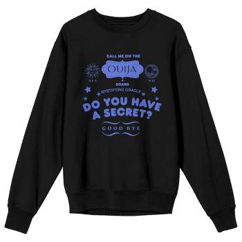 Ouija Game Do You Have A Secret Crew Neck Long Sleeve Women's Black Sweatshirt