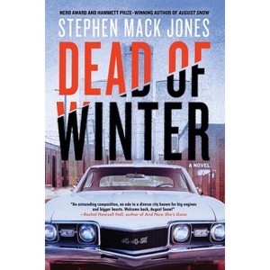Dead of Winter - (August Snow Novel) by  Stephen Mack Jones (Paperback) - 1 of 1