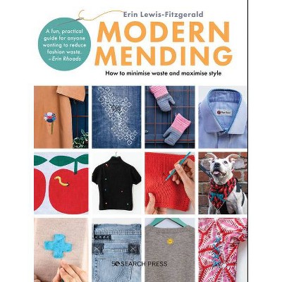 Modern Mending - by  Erin Lewis-Fitzgerald (Paperback)