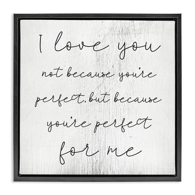 Stupell Industries Love Not Perfect Inspirational Romance, 25" x 25"