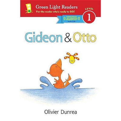 Gideon and Otto - (Gossie & Friends) by  Olivier Dunrea (Paperback)