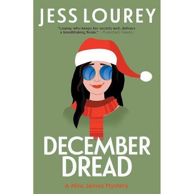 December Dread - (Mira James Mystery) by  Jess Lourey (Paperback)