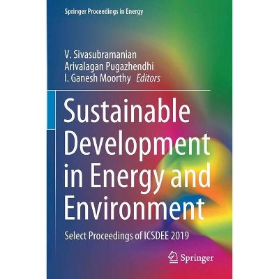 Sustainable Development in Energy and Environment - (Springer Proceedings in Energy) (Paperback)