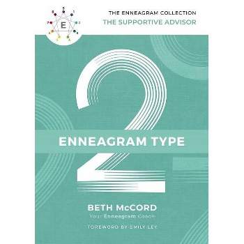 The Enneagram Type 2 - (Enneagram Collection) by  Beth McCord (Hardcover)