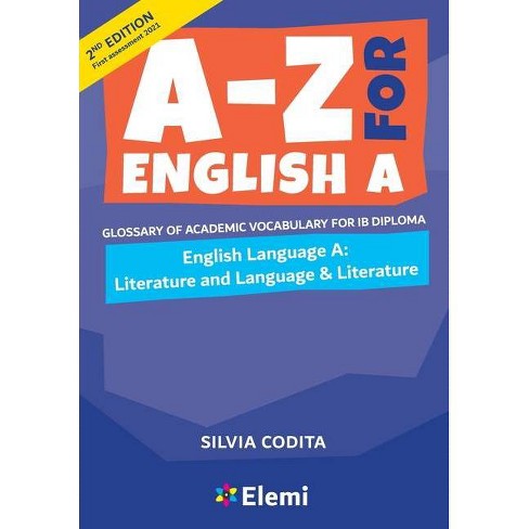 A Z For English A Ib 2nd Ed First Assessment 21 By Silvia Codita Paperback Target