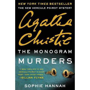 The Monogram Murders - by  Sophie Hannah & Agatha Christie (Paperback)