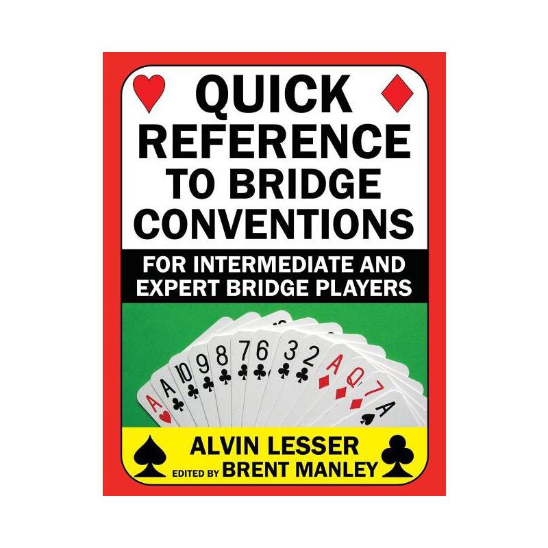 Quick Reference to Bridge Conventions - by  Alvin L Lesser (Paperback), 1 of 2