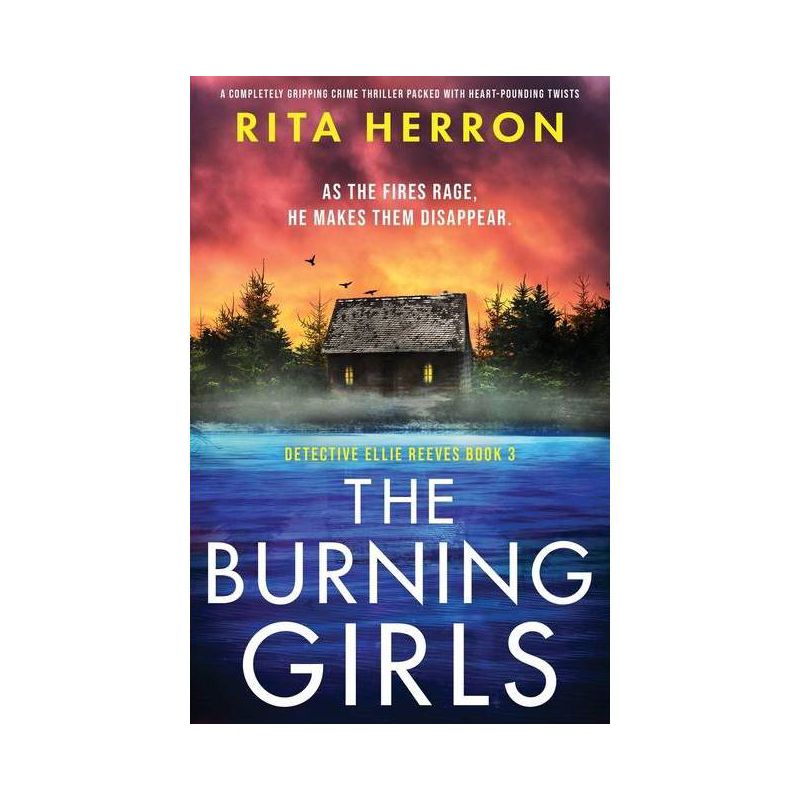 The Burning Girls - (Detective Ellie Reeves) by  Rita Herron (Paperback), 1 of 2