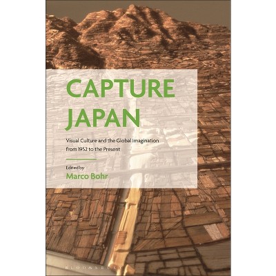 Capture Japan - by  Marco Bohr (Paperback)