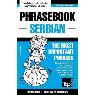 English-Serbian phrasebook and 3000-word topical vocabulary - (American English Collection) by  Andrey Taranov (Paperback)