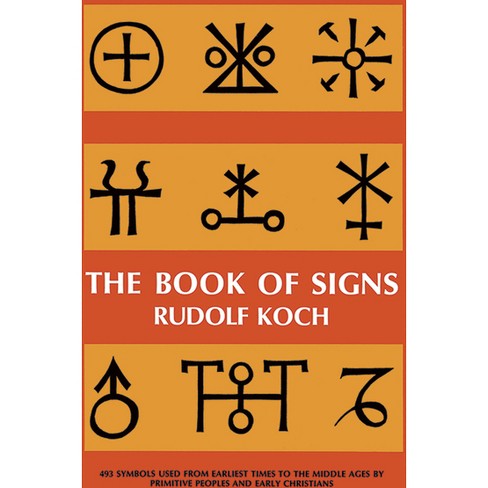 The Book of Signs - (Dover Pictorial Archive) by  Rudolf Koch (Paperback) - image 1 of 1