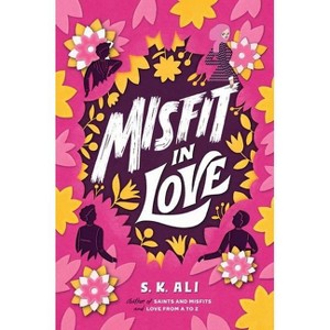 Misfit in Love - (Saints and Misfits) by S K Ali - 1 of 1