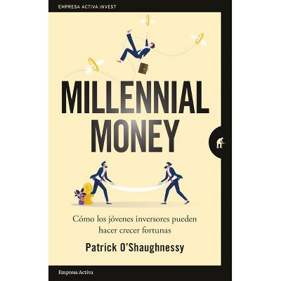 Millennial Money - by  Patrick O'Shaughnessy (Paperback)